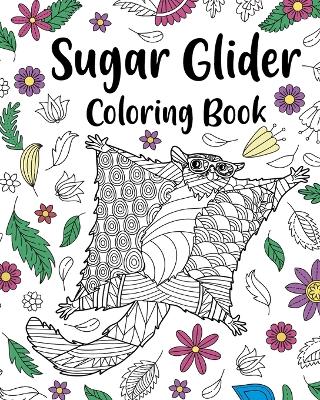 Book cover for Sugar Glider Coloring Book