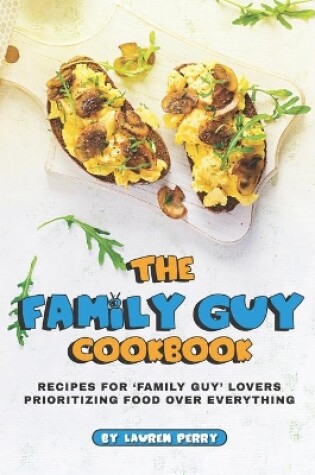 Cover of The Family Guy Cookbook