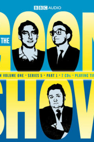 Cover of The Goon Show Compendium Volume One: Series 5, Part 1