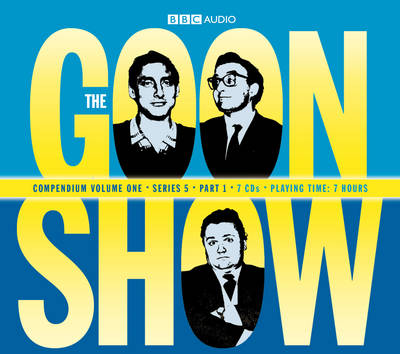 Book cover for The Goon Show Compendium Volume One: Series 5, Part 1