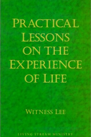 Cover of Practical Lessons on the Experience of Life