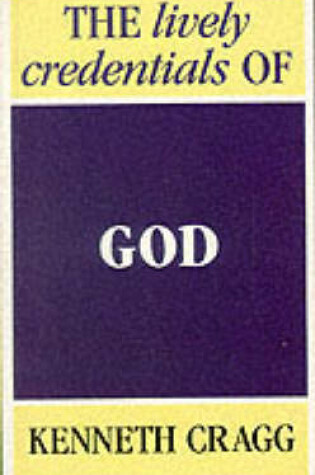 Cover of The Lively Credentials of God