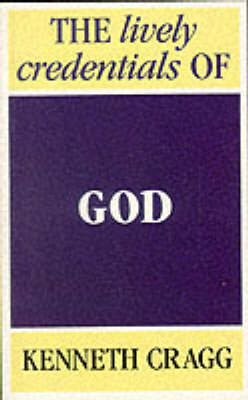 Book cover for The Lively Credentials of God