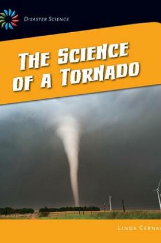 Cover of The Science of a Tornado