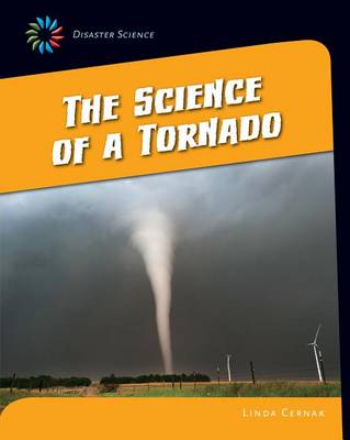 Cover of The Science of a Tornado