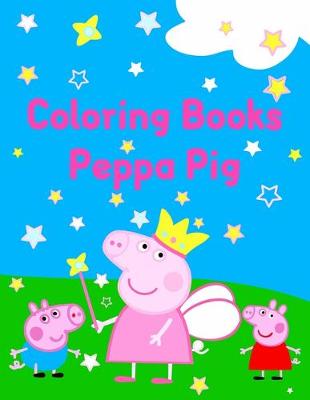 Book cover for Coloring Books Peppa Pig