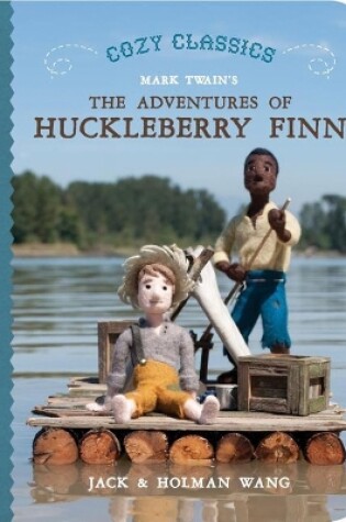 Cover of Cozy Classics: The Adventures Of Huckleberry Finn