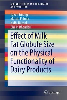 Book cover for Effect of Milk Fat Globule Size on the Physical Functionality of Dairy Products