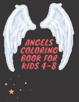 Book cover for Angels coloring book for kids 4-8