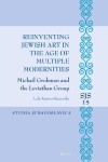 Book cover for Reinventing Jewish Art in the Age of Multiple Modernities