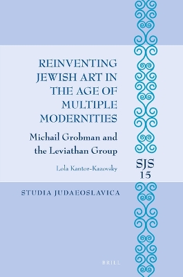 Book cover for Reinventing Jewish Art in the Age of Multiple Modernities