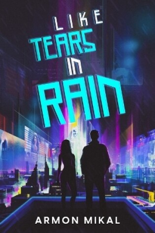 Cover of Like Tears in Rain