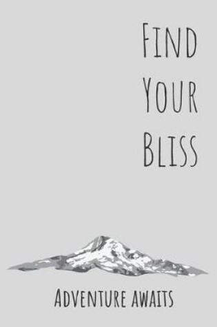 Cover of Find Your Bliss