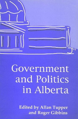 Cover of Government and Politics in Alberta