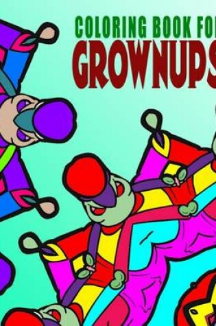 Cover of COLORING BOOKS FOR GROWNUPS - Vol.9