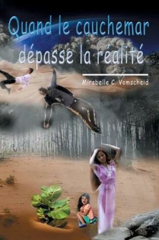 Cover of Quand le cauchemar dépasse la réalité