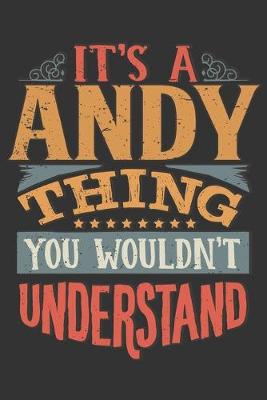 Book cover for Its A Andy Thing You Wouldnt Understand