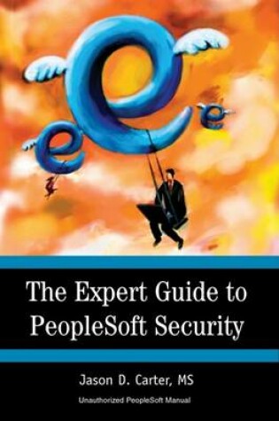 Cover of The Expert Guide to PeopleSoft Security