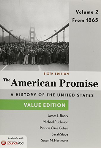 Book cover for America Promise, Value Edition 6e V2 & Launchpad for the American Promise and Value Edition 6e (Six Month Access)