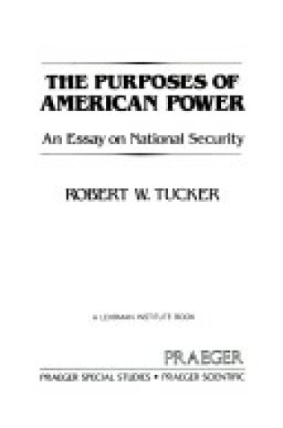 Cover of Purposes of American Power