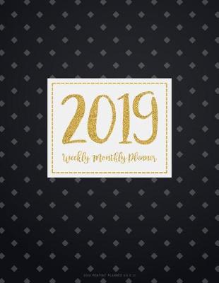Cover of 2019 Monthly Planner 8.5 x 11