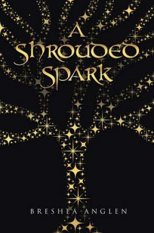 Cover of A Shrouded Spark