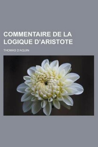 Cover of Commentaire de la Logique D'Aristote