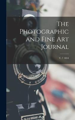 Cover of The Photographic and Fine Art Journal; v. 7 1854