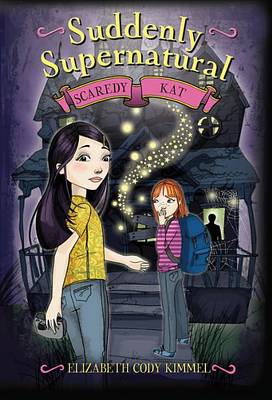 Book cover for Suddenly Supernatural: Scaredy Kat