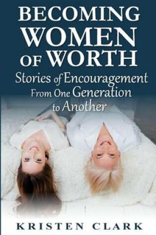 Cover of Becoming Women of Worth