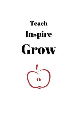 Book cover for Teach Inspire Grow