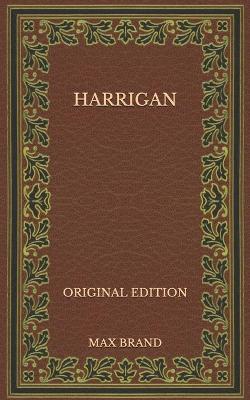 Book cover for Harrigan - Original Edition