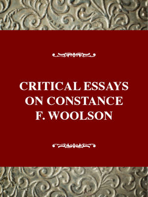 Cover of Critical Essays on Constance Fenimore Woolson