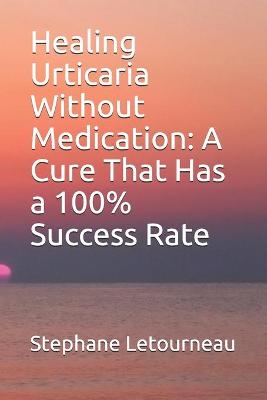 Book cover for Healing Urticaria Without Medication