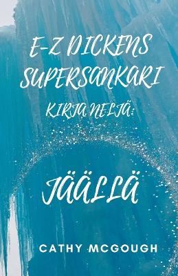 Book cover for E-Z Dickens Supersankari Kirja Nelj�
