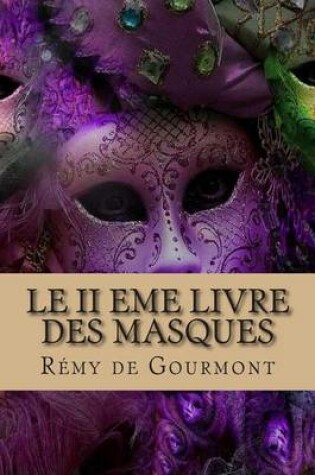 Cover of Le II eme livre des masques