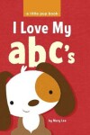 Book cover for I Love My abc's