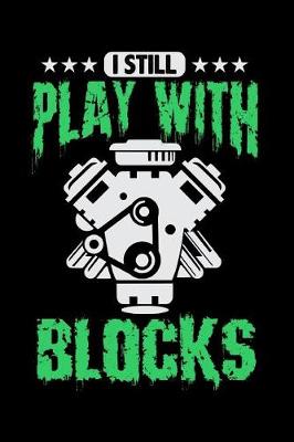 Book cover for I Still Play with Blocks