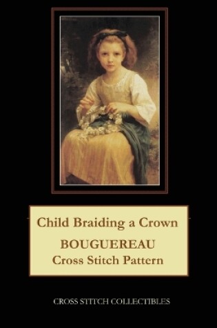 Cover of Child Braiding a Crown