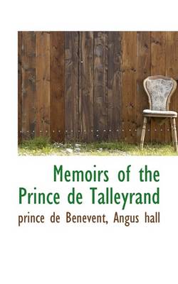 Book cover for Memoirs of the Prince de Talleyrand