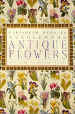 Cover of Antique Flowers in Needlework