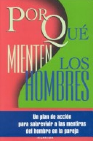 Cover of Por Que Mienten Los Hombres