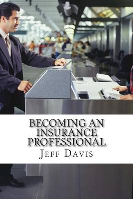 Book cover for Becoming an Insurance Professional
