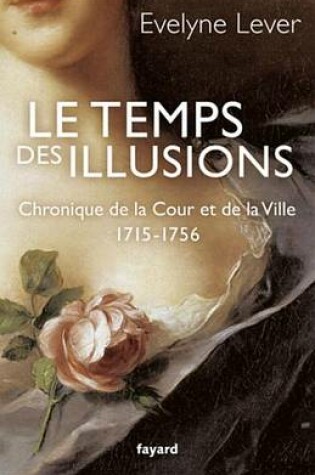 Cover of Le Temps Des Illusions