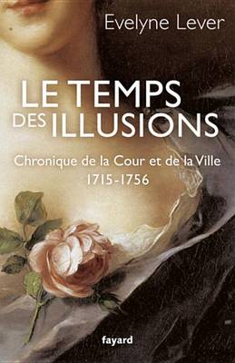 Book cover for Le Temps Des Illusions