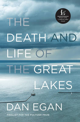 Book cover for The Death and Life of the Great Lakes