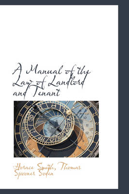 Book cover for A Manual of the Law of Landlord and Tenant