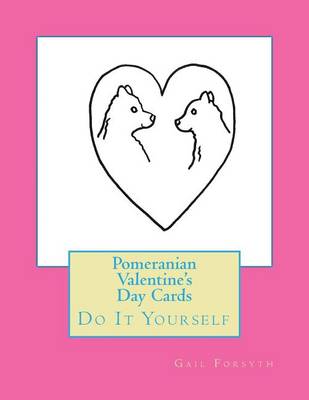 Book cover for Pomeranian Valentine's Day Cards