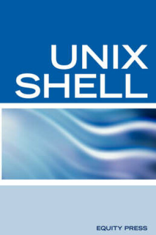 Cover of Unix Shell Scripting Interview Questions, Answers, and Explanations