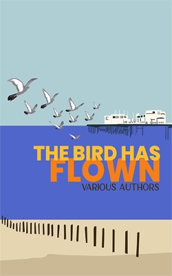 Book cover for The Bird has flown